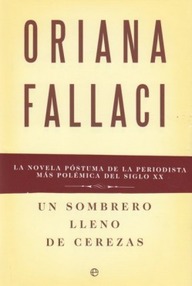 Libro: Un sombrero lleno de cerezas - Oriana Fallaci