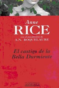 Libro: La bella durmiente - 02 El castigo de la bella durmiente - Rice, Anne