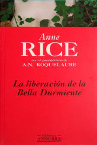 Libro: La bella durmiente - 03 La liberación de la bella durmiente - Rice, Anne