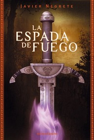Libro: Saga de Tramórea - 01 La espada de fuego - Negrete, Javier