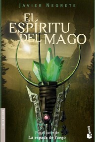 Libro: Saga de Tramórea - 02 El espíritu del mago - Negrete, Javier