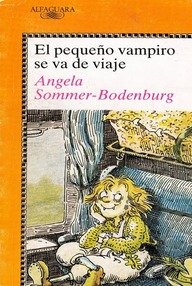 Libro: Pequeño vampiro - 03 El Pequeño Vampiro se va de Viaje - Angela Sommer-Bodenburg