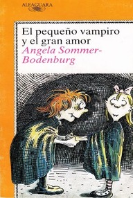 Libro: Pequeño vampiro - 05 El Pequeño Vampiro y el Gran Amor - Angela Sommer-Bodenburg