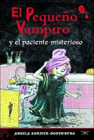Libro: Pequeño vampiro - 09 El Pequeño Vampiro y el Paciente Misterioso - Angela Sommer-Bodenburg