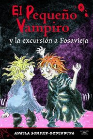 Libro: Pequeño vampiro - 14 El Pequeño Vampiro y la Excursión a Fosavieja - Angela Sommer-Bodenburg
