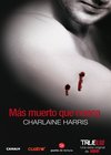 Vampiros Sureños, Sookie Stackhouse - 05 Más muerto que nunca