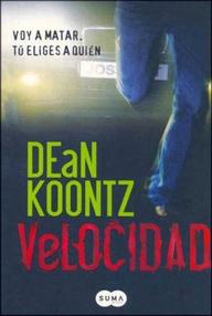 Libro: Velocidad - Koontz, Dean R