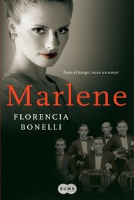 Libro: Marlene - Florencia Bonelli