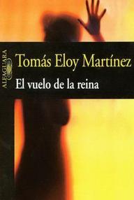 Libro: El vuelo de la reina - Martínez, Tomás Eloy
