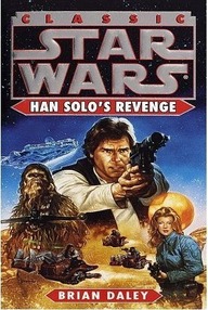 Libro: Star Wars: Aventuras de Han Solo - 02 La venganza de Han Solo - Brian Daley