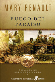 Libro: Alejandro - 01 Fuego Del Paraíso - Renault, Mary