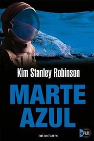 Libro: Trilogía marciana - 03 Marte Azul - Stanley Robinson, Kim