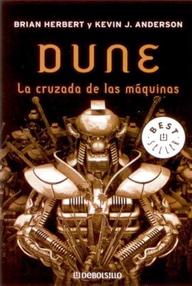 Libro: Leyendas de Dune - 02 La cruzada de las máquinas - Brian Herbert & Kevin J. Anderson