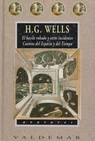 Libro: El bacilo robado y otros incidentes - Wells, H. G.