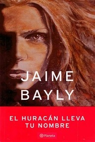 Libro: El huracán lleva tu nombre - Bayly, Jaime