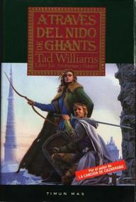Libro: Añoranzas y pesares - 03 A través del nido de Ghants - Tad Williams