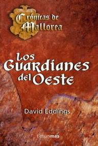 Libro: Crónicas de Mallorea - 01 Los guardianes del oeste - Eddings, David