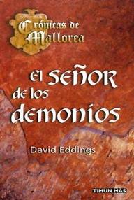 Libro: Crónicas de Mallorea - 03 El Señor de los demonios - Eddings, David