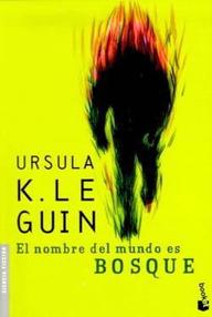 Libro: Ekumen - 02 El nombre del mundo es bosque - Ursula K. Le Guin