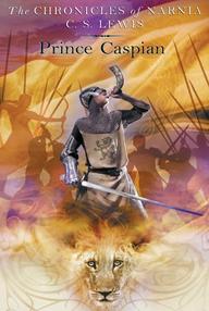 Libro: Las crónicas de Narnia - 02 El príncipe Caspian - Lewis, C. S