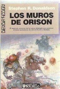 Libro: La necesidad de Mordant - 02 Los muros de Orison - Stephen R. Donaldson