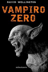 Libro: Vampire Tales - 03 Vampiro Zero - David Wellington