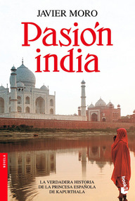 Libro: Pasión india - Moro, Javier