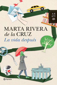 Libro: La vida después - Marta Rivera De La Cruz