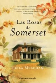 Libro: Las Rosas De Somerset - Leila Meachan