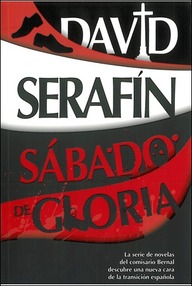 Libro: Comisario Bernal - 01 Sábado de Gloria - David Serafin