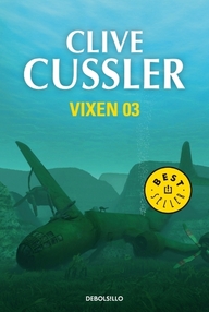 Libro: Dirk Pitt - 04 Vixen 03 - Cussler, Clive