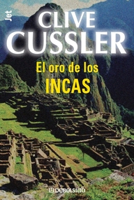 Libro: Dirk Pitt - 12 El Oro de los Incas - Cussler, Clive