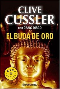 Libro: Archivos Oregón - 01 El Buda de Oro - Cussler, Clive & Dirgo, Craig