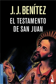 Libro: El testamento de San Juan - Benítez, J. J