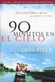 Libro: 90 Minutos en el Cielo - Don Pipper