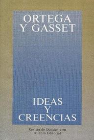 Libro: Ideas y Creencias - José Ortega y Gasset