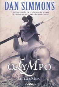 Libro: Olympo - 02 La caída - Simmons, Dan