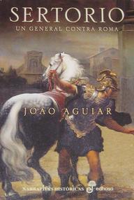Libro: Sertorio: Un general contra Roma - João Aguiar