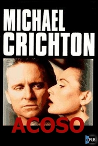 Libro: Acoso - Crichton, Michael