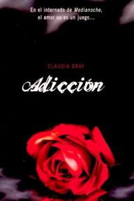 Libro: Medianoche - 02 Adicción - Claudia Gray