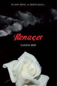 Libro: Medianoche - 04 Renacer - Claudia Gray