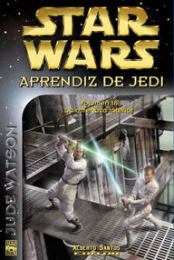 Libro: Star Wars: Aprendiz de Jedi - 18 La amenaza interior - Jude Watson
