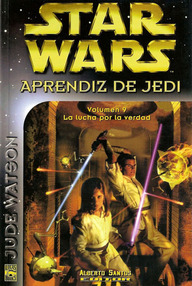 Libro: Star Wars: Aprendiz de Jedi - 09 La lucha por la verdad - Jude Watson