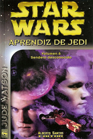 Libro: Star Wars: Aprendiz de Jedi - 06 Sendero Desconocido - Jude Watson