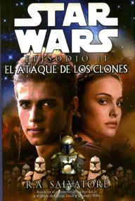 Libro: Star Wars: Episodio - 02 El Ataque de los Clones - Salvatore R.A.