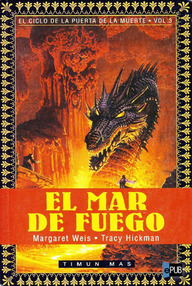 Libro: El ciclo de la Puerta de la Muerte - 03 El Mar de Fuego - Weis, Margaret & Hickman, Tracy