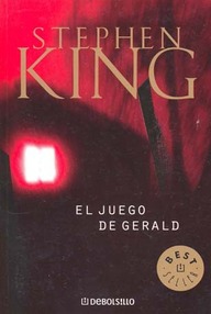 Libro: El juego de Gerald - King, Stephen (Richard Bachman)