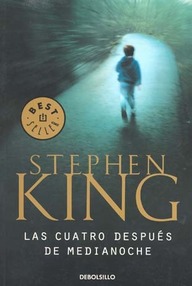 Libro: Las Cuatro después de Medianoche - King, Stephen (Richard Bachman)