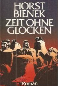 Libro: Tiempo sin campanas - Bienek, Horst