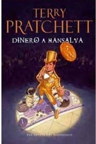 Libro: Mundodisco - 36 Dinero a mansalva - Pratchett, Terry